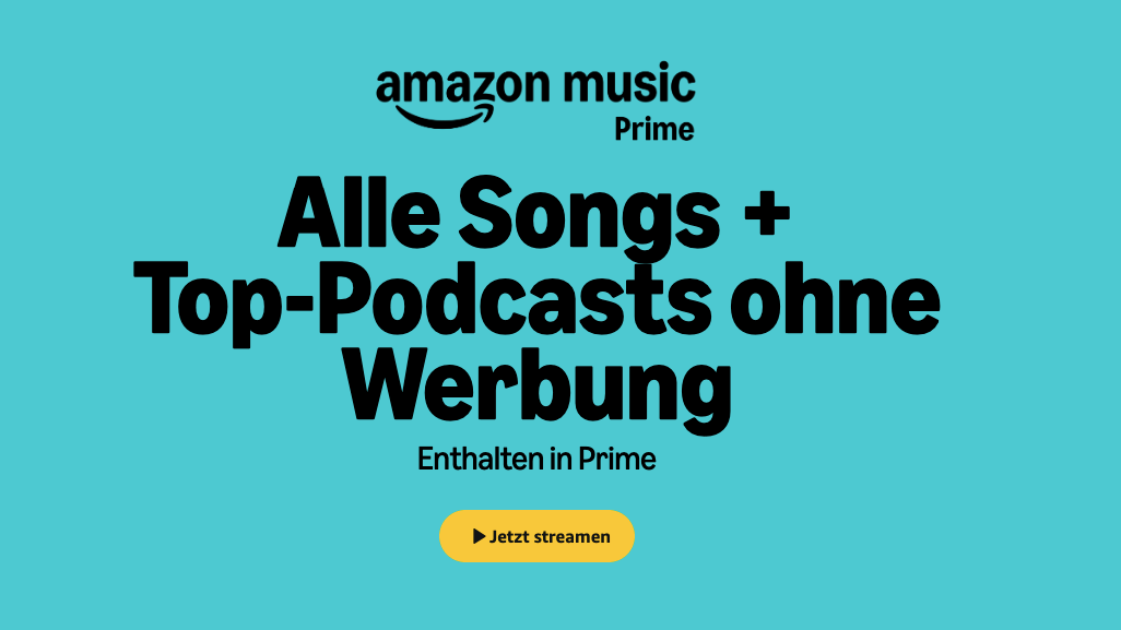 Amazon Music Prime – Alle Songs und Top-Podcasts ohne Werbung